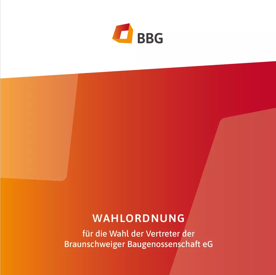 Umschlag mit BBG-Logo und deutschem Text: Wahlordnung für die Wahl der Vertreter der Braunschweiger Baugenossenschaft eG auf einem rot-orangefarbenen Hintergrund.