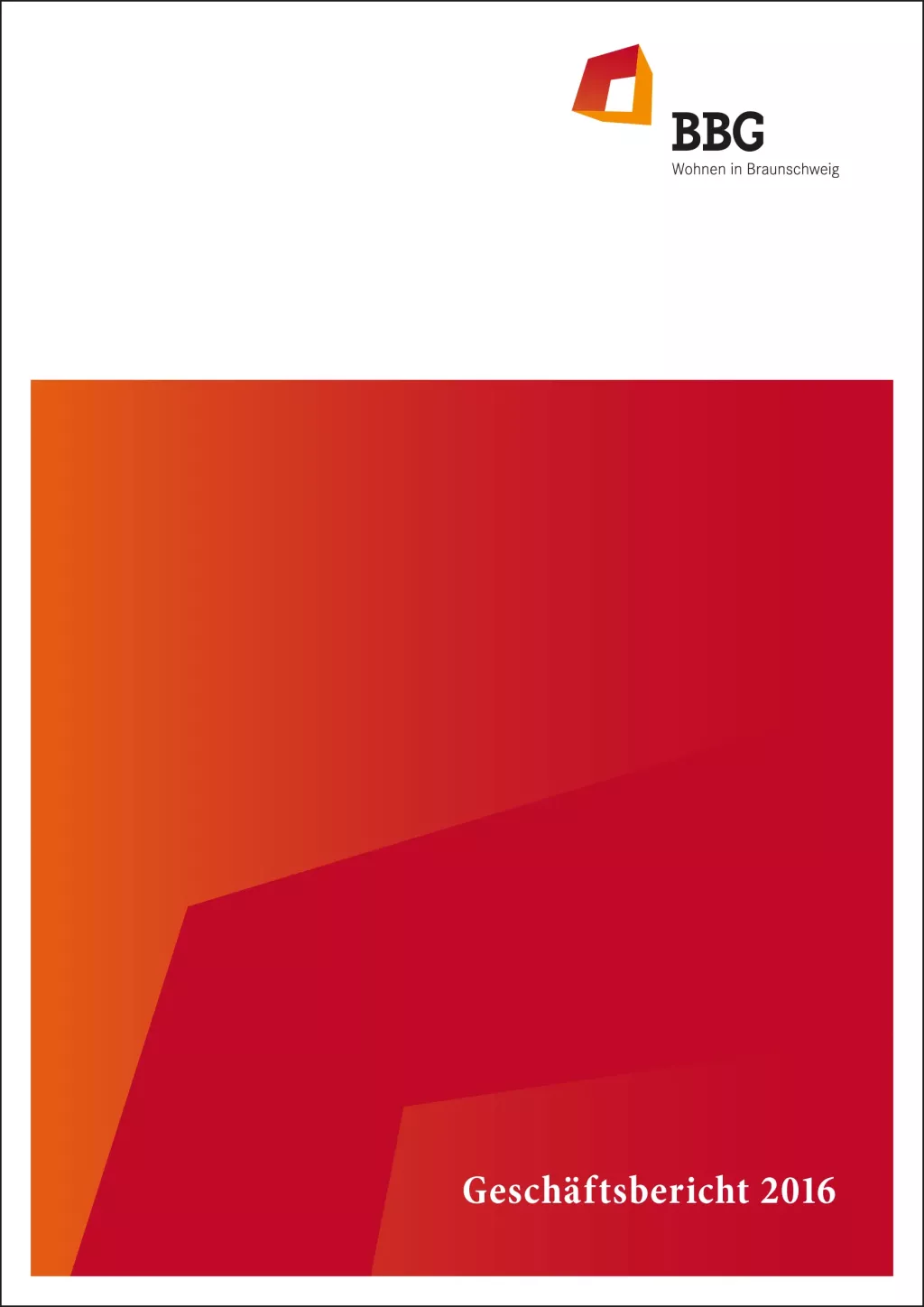 Die Titelseite des BBG-Jahresberichts 2016 mit dem BBG-Logo und einem geometrischen Muster in Rot und Orange mit dem deutschen Text Geschäftsbericht 2016.